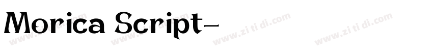 Morica Script字体转换 Morica Script字体转换